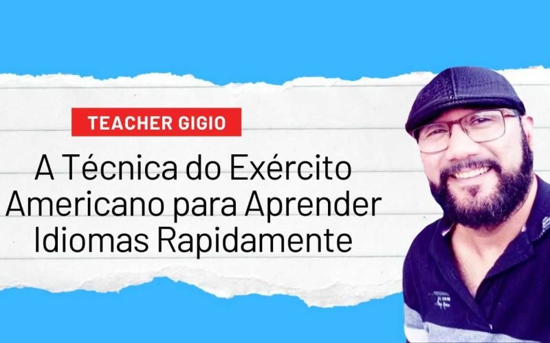 A Técnica do Exército Americano para Aprender Idiomas Rapidamente