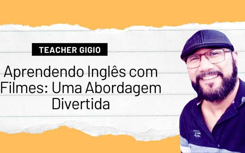 Aprender inglês com filmes: Uma Abordagem Divertida