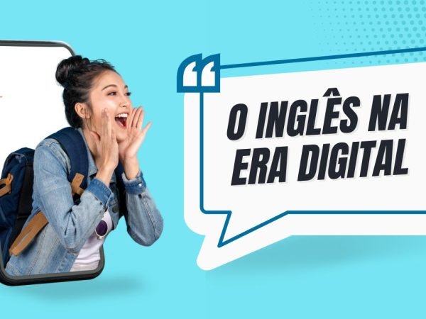 A importância do inglês na era digital 2024