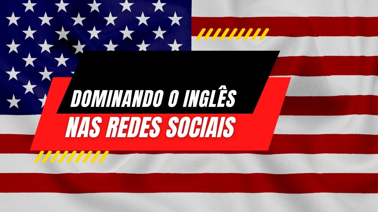 Inglês nas Redes Sociais